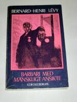 Barbari med m&auml;nskligt ansikte