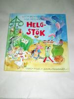 Helgst&ouml;k : Godis, pyssel, lekar, traditioner