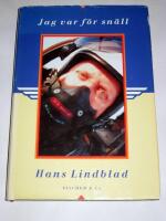 Jag var f&ouml;r sn&auml;ll