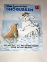 Den fantastiska sn&ouml;gubben