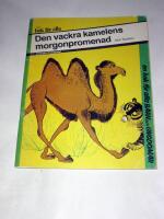 Den vackra kamelens morgonpromenad