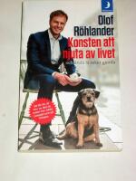 Konsten att njuta av livet : och &auml;nd&aring; f&aring; saker gjorda