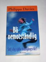 Bli oemotst&aring;ndlig