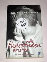 N&auml;r blodsbanden brister