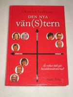 Den nya v&auml;n(s)tern