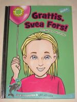 Grattis, Svea Fors!