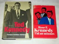 TID ATT MINNAS + TED KENNEDY FAMILJEN POLITIKEN K&Auml;RLEKEN