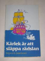 K&auml;rlek &auml;r att sl&auml;ppa r&auml;dslan