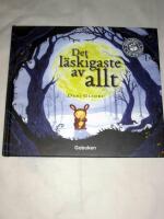 Det l&auml;skigaste av allt