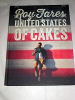 United States of Cakes : bakverk och s&ouml;tsaker fr&aring;n den amerikanska v&auml;stkusten