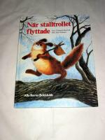 N&auml;r stalltrollet flyttade