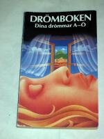 Dr&ouml;mboken : dina dr&ouml;mmar A-&Ouml;