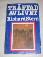 Tr&auml;ffad av livet