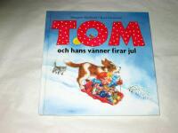 Tom och hans v&auml;nner firar jul