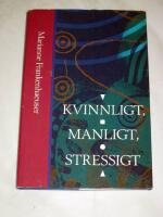 Kvinnligt, manligt, stressigt