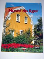 Huset du äger