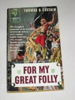 For my great folly