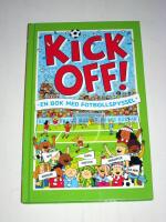 Kick off! EN BOK MED FOTBOLLSPYSSEL
