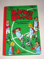 M&aring;ll&ouml;sa United. Maja, Melker och revanschen