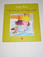 Vill inte g&aring; och l&auml;gga mig!