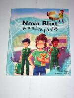 NOVA BLIXT AMBULANS P&Aring; V&Auml;G