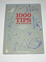 1000 tips f&ouml;r b&aring;tfolk - sm&aring; enkla l&ouml;sningar p&aring; all "sj&ouml;ns" problematik