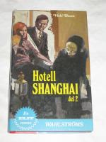 Hotell Shanghai 2