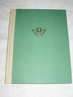 Efter hundra &aring;r. SJ 1856-1956