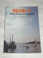 SJ&Ouml;LIV 1. B&Aring;TKUNSKAP OCH SJ&Ouml;VETT