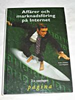 AFF&Auml;RER OCH MARKNADSF&Ouml;RING P&Aring; INTERNET
