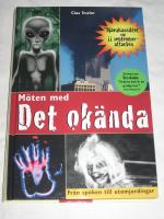 M&Ouml;TEN MED DET OK&Auml;NDA
