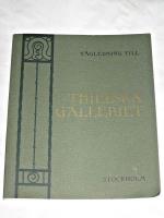 V&Auml;GLEDNING TILL THIELSKA GALLERIET