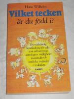 VILKET TECKEN &Auml;R DU F&Ouml;DD I