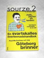 Sourze.2 En svartskalles &ouml;verlevnadshandbok