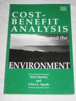COST-BENEFIT ANALYSIS AND THE ENVIRONMENT