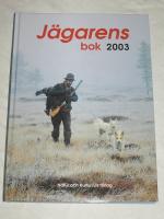 J&Auml;GARENS BOK 2003