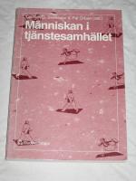 M&Auml;NNISKAN I TJ&Auml;NSTESAMH&Auml;LLET