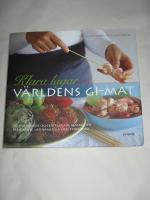 KLARA LAGAR V&Auml;RLDENS GI-MAT. 70 SP&Auml;NNANDE OCH L&Auml;TTLAGADE MATR&Auml;TTER FR&Aring;N ASIEN, LATINAMERIKA OCH SYDEUROPA