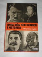 ONDA M&Auml;N OCH KVINNOR I HISTORIEN