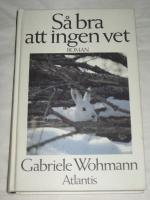 S&Aring; BRA ATT INGEN VET