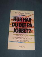 HUR HAR DU DET P&Aring; JOBBET