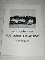 N&Aring;GRA ANTECKNINGAR OM SKATTES&Auml;TERIET HARPSUND