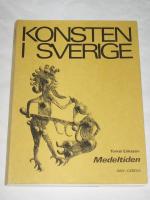 KONSTEN I SVERIGE. MEDELTIDEN