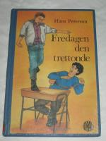 FREDAGEN DEN TRETTONDE