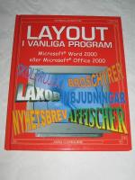LAYOUT I VANLIGA PROGRAM. WORD 2000 ELLER OFFICE 2000