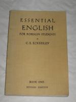 ESSENTIAL ENGLISH FOR FOREIGN STUDENTS. BOOK ONE