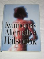 KVINNORNAS ALTERNATIVA H&Auml;LSOBOK