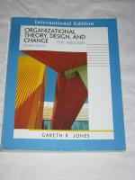 ORGANIZATIONAL THEORY, DESIGN AND CHANGE