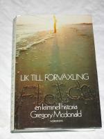 LIK TILL F&Ouml;RV&Auml;XLING