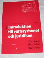VARDAGSJURIDIK 1 INTRODUKTION TILL R&Auml;TTSSYSTEMET OCH JURIDIKEN